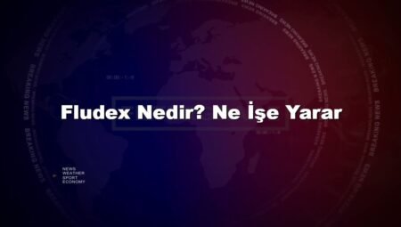 Fludex Nedir? Ne İşe Yarar