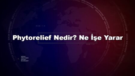 Phytorelief Nedir? Ne İşe Yarar