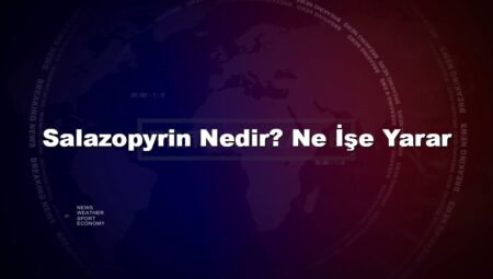 Salazopyrin Nedir? Ne İşe Yarar
